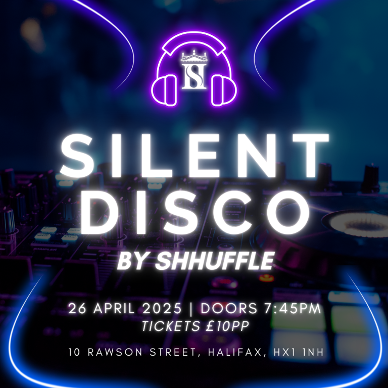 Silent Disco in Halifax Town Centre. Doors open 7:45pm on Saturday 26th April. Dance the night away to your own beat from one of our 3 DJs.